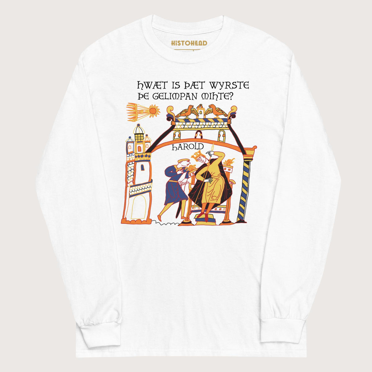 White Bayeux Tapestry What's the Worst That Could Happen in Old English - Long Sleeve - history buff gift by HistoHead