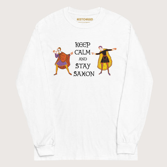 White Harold Godwinson Keep Calm and Stay Saxon - Long Sleeve - history buff gift by HistoHead