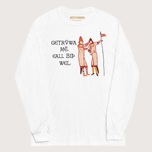 White Bayeux Tapestry Trust Me Everything Will Be Fine Old English - Long Sleeve - history buff gift by HistoHead