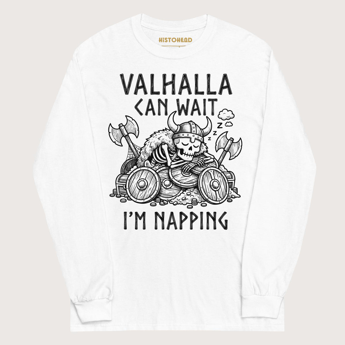 White Valhalla Can Wait - Long Sleeve - history buff gift by HistoHead