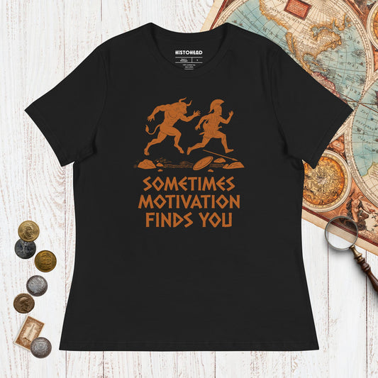 Black Motivation Finds You Minotaur Edition - Women's Tee - history buff gift by HistoHead