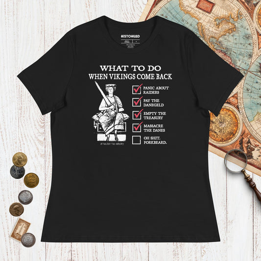 Black Æthelred the Unready Viking Raid Survival Guide - Women's Tee - history buff gift by HistoHead