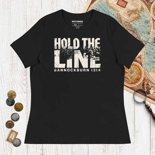 Black Hold The Line Bannockburn 1314 - Women's Tee - history buff gift by HistoHead