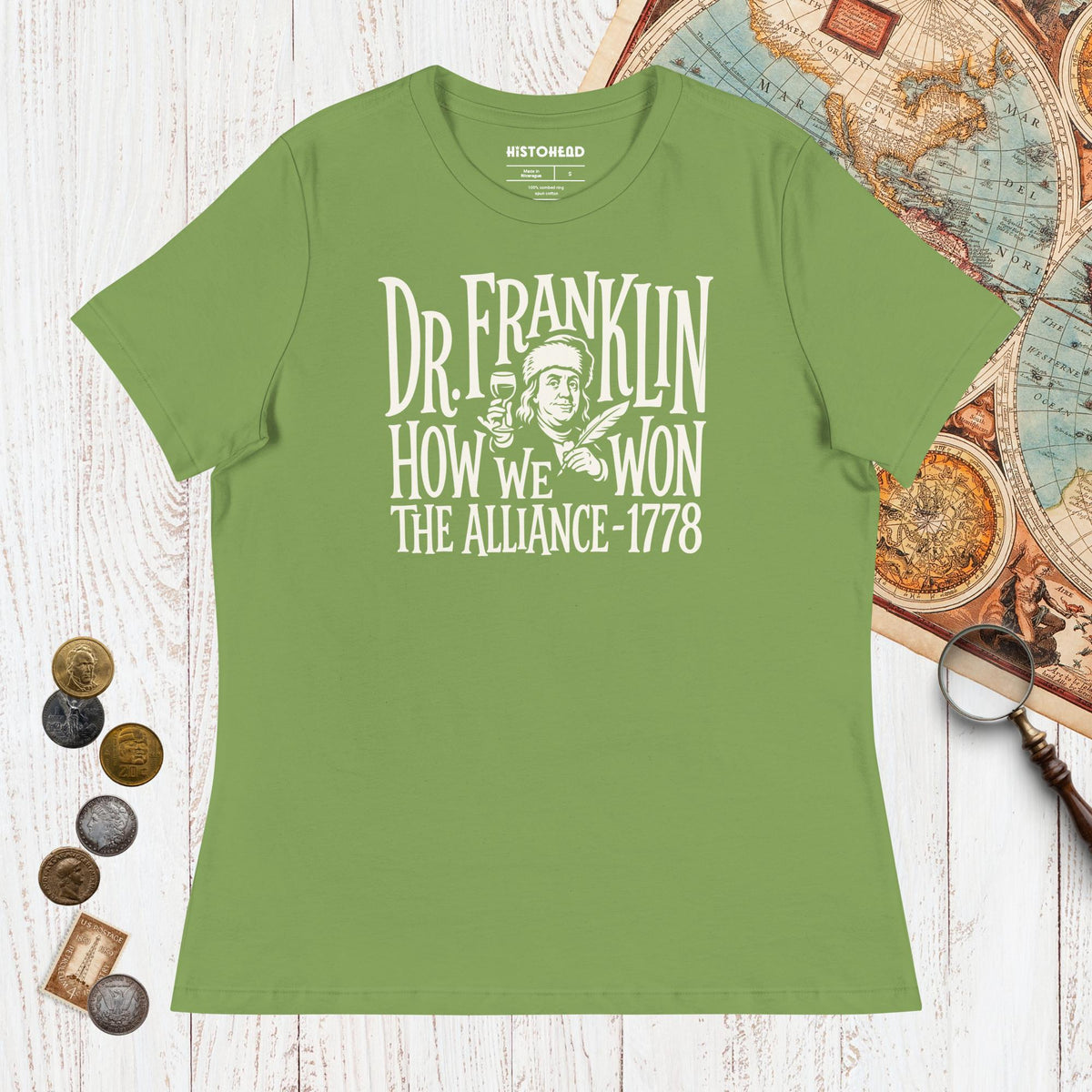 Leaf Dr. Franklin How We Won the Alliance - Women's Tee - history buff gift by HistoHead