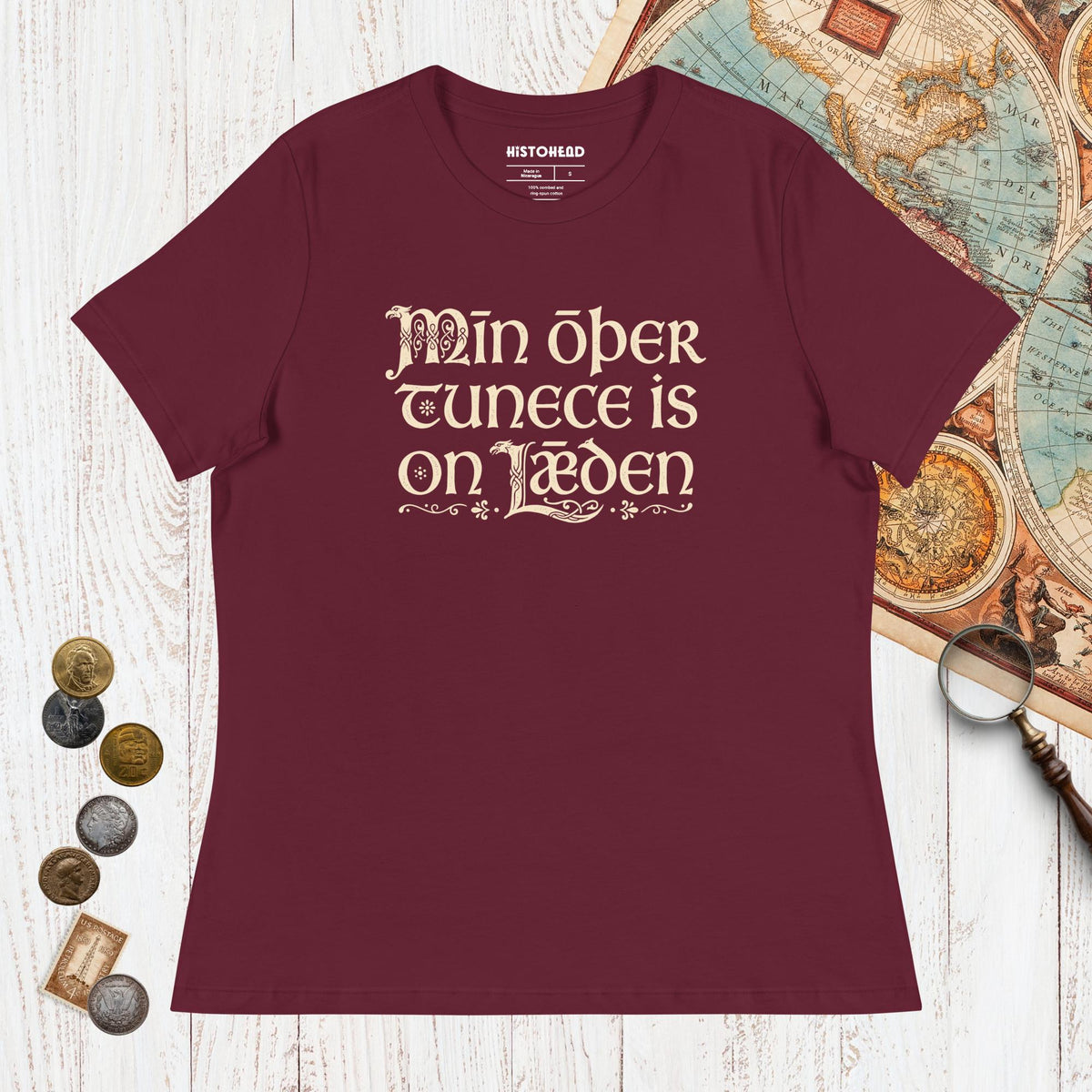 Maroon Old English My Other Shirt Is In Latin - Women's Tee - history buff gift by HistoHead