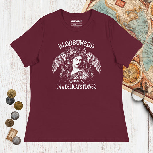 Maroon Blodeuwedd Apparently I'm A Delicate Flower - Women's Tee - history buff gift by HistoHead