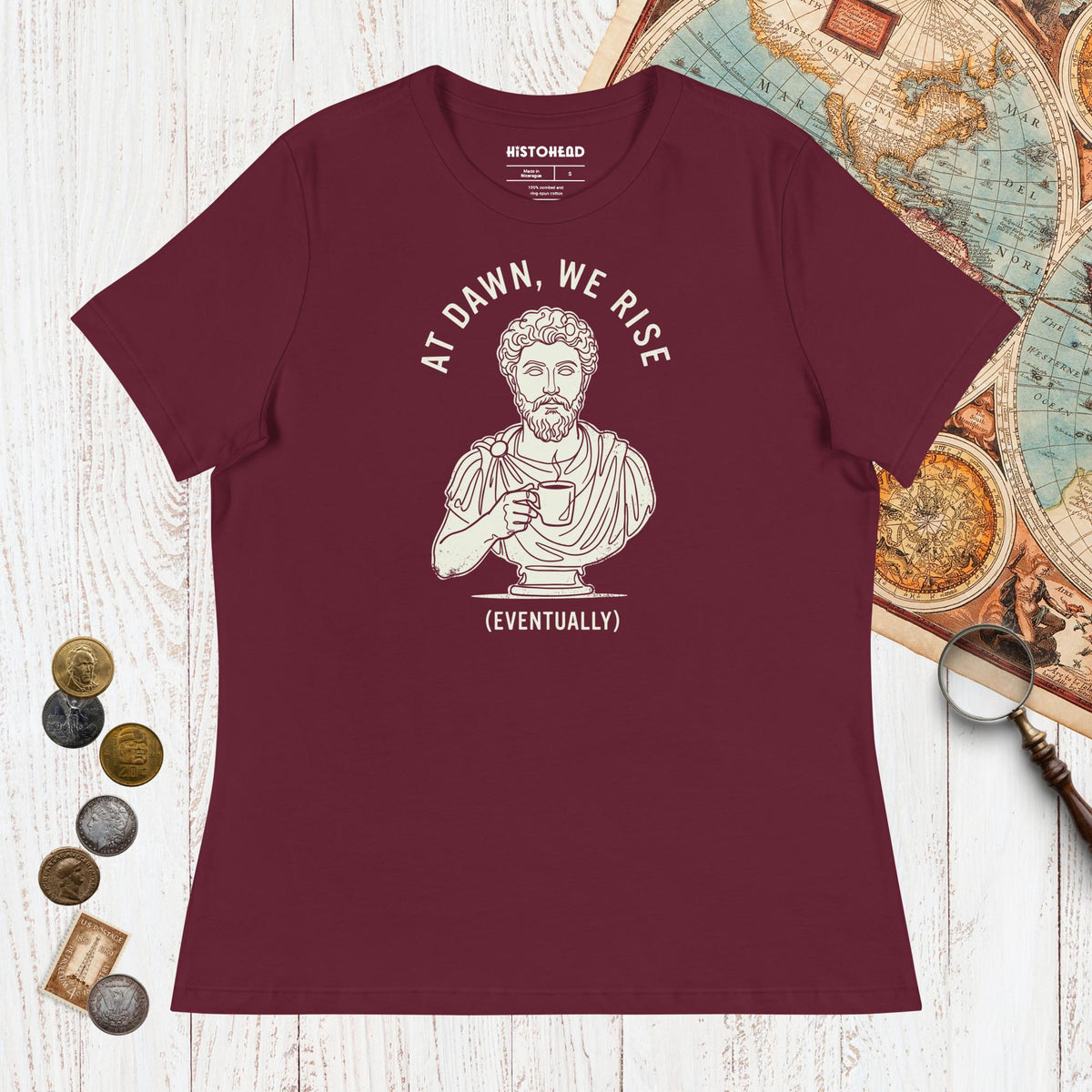Maroon At Dawn We Rise - Women's Tee - history buff gift by HistoHead