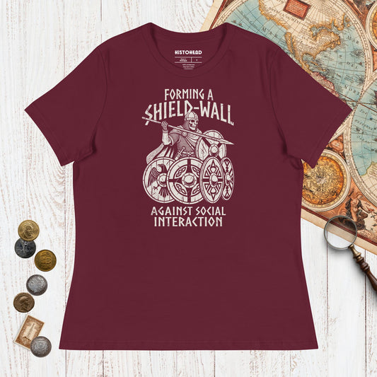 Maroon Shieldwall Against Social Interaction - Women's Tee - history buff gift by HistoHead