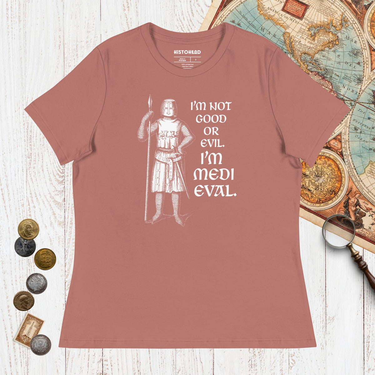 Mauve I'm Medieval - Women's Tee - history buff gift by HistoHead