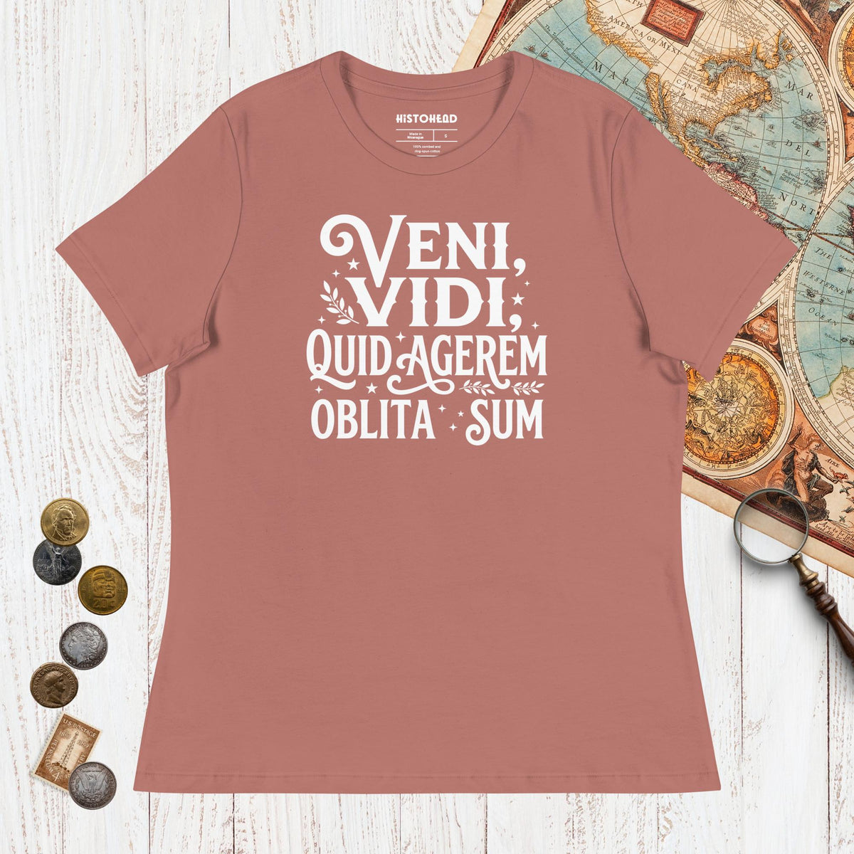 Mauve Latin I Came I Saw I Forgot I Was Doing (Feminine Version) - Women's Tee - history buff gift by HistoHead