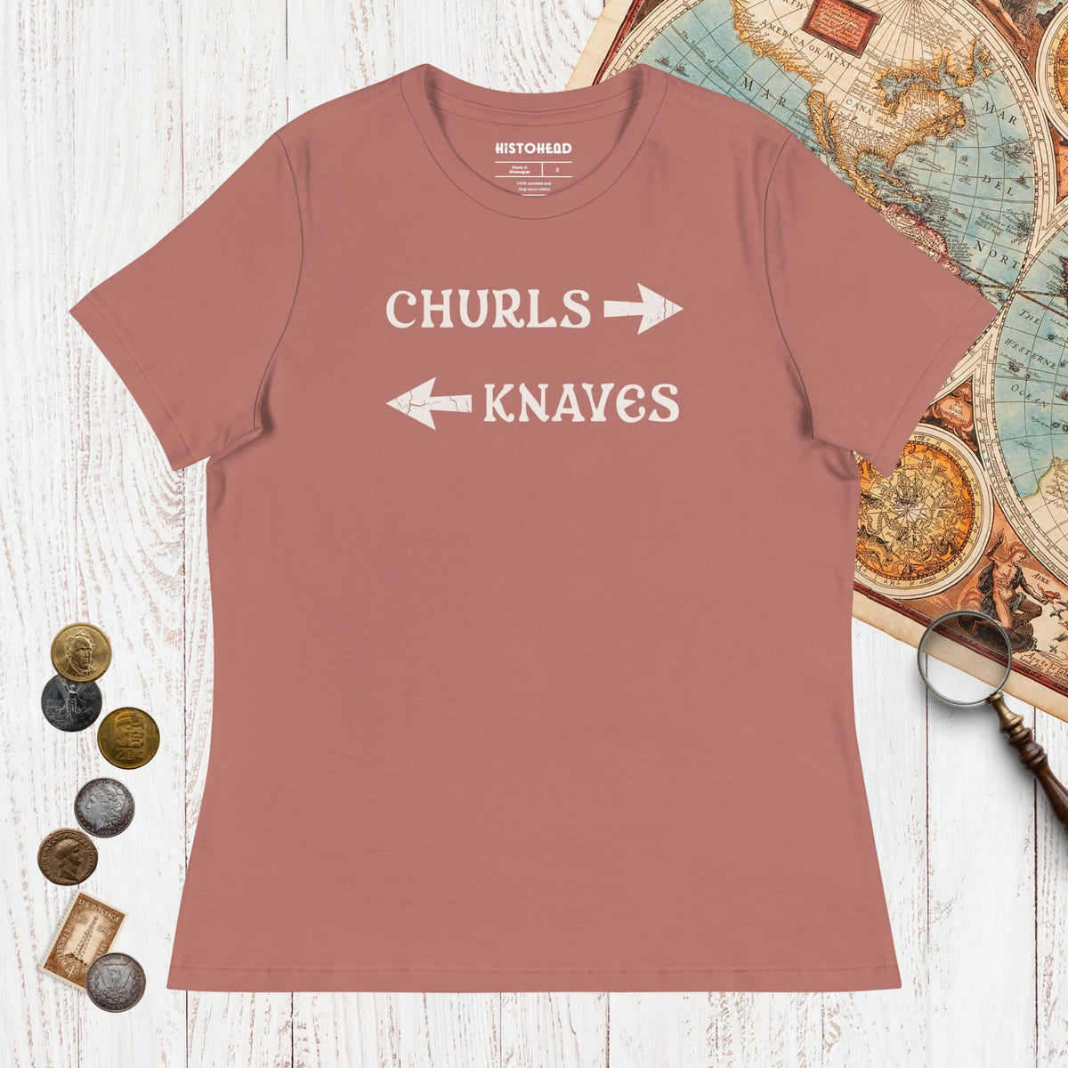Mauve Churls or Knaves - Women's Tee - history buff gift by HistoHead