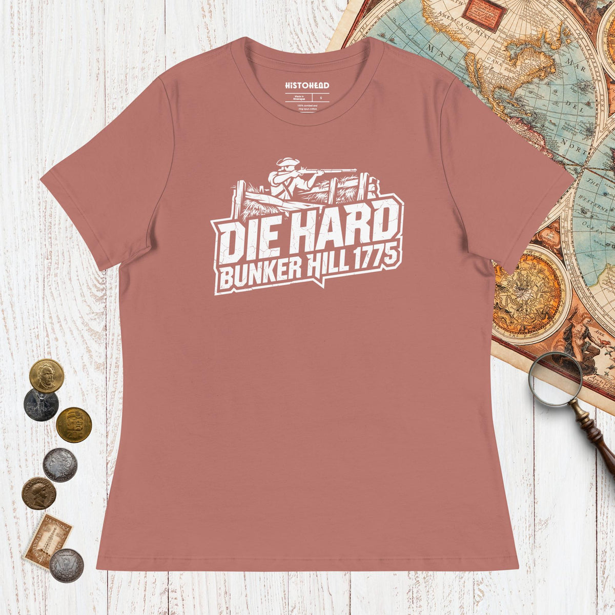 Mauve Die Hard Bunker Hill 1775 - Women's Tee - history buff gift by HistoHead