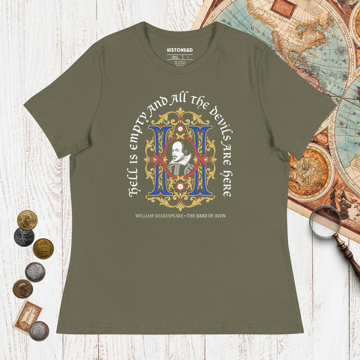 Military Green Shakespeare Hell Is Empty - Women's Tee - history buff gift by HistoHead