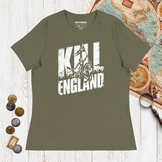 Military Green Joan of Arc Kill England - Women's Tee - history buff gift by HistoHead