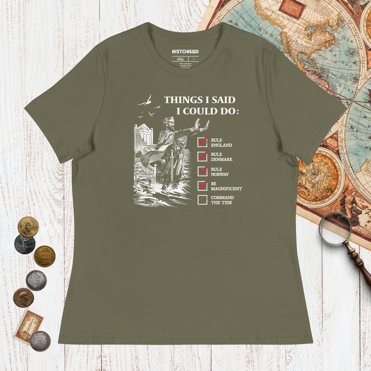 Military Green Cnut the Great Commanding the Tide - Women's Tee - history buff gift by HistoHead