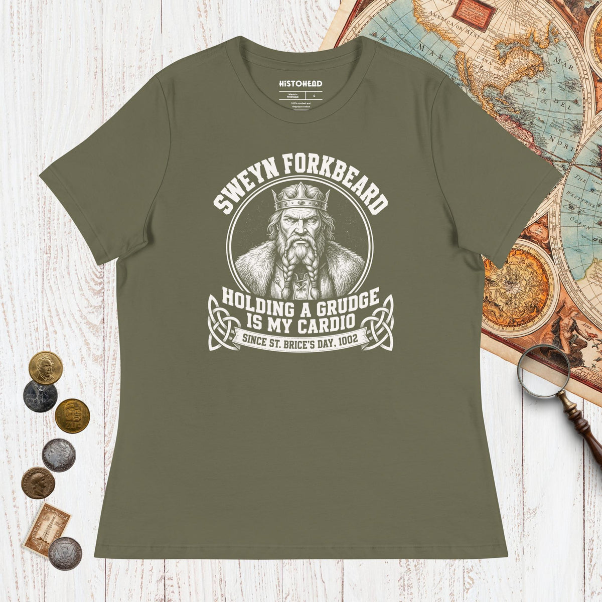 Military Green Sweyn Forkbeard Holding a Grudge Is My Cardio - Women's Tee - history buff gift by HistoHead