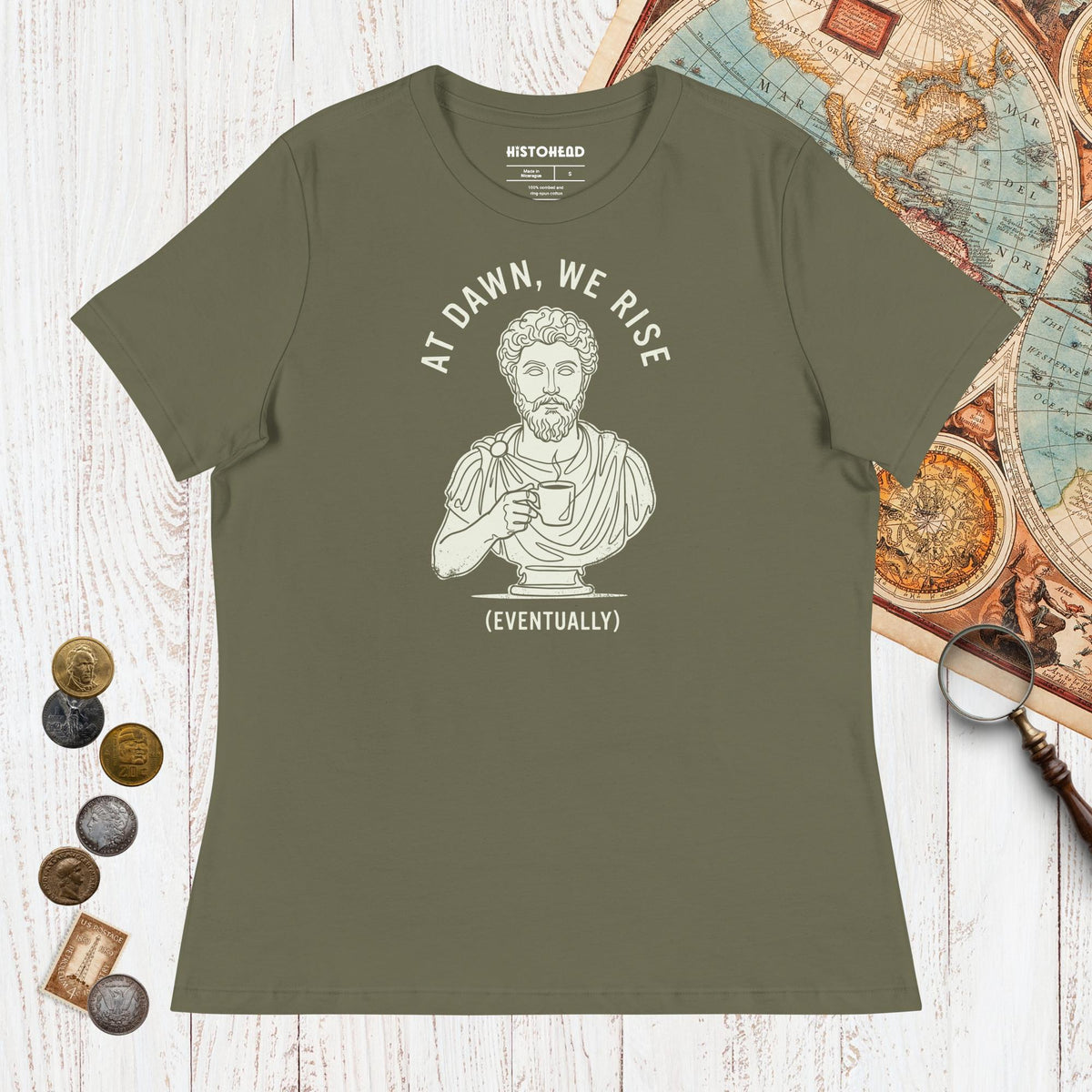 Military Green At Dawn We Rise - Women's Tee - history buff gift by HistoHead