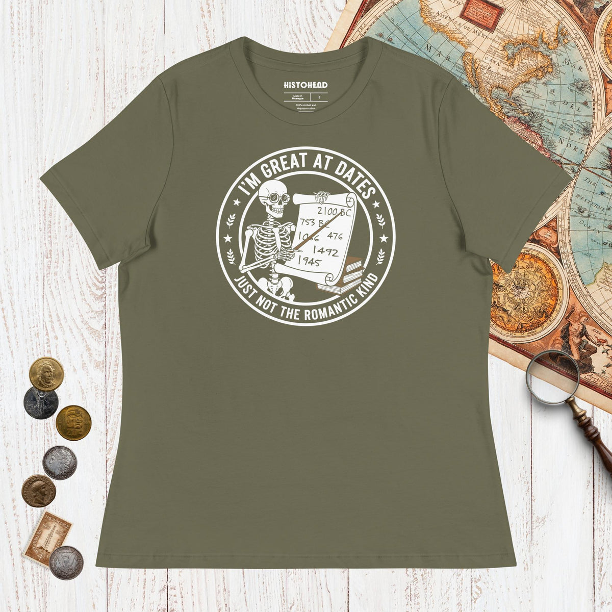 Military Green Great At Dates - Women's Tee - history buff gift by HistoHead