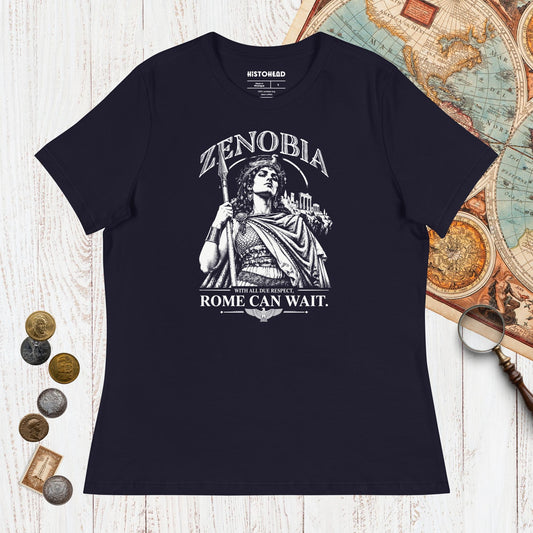 Navy Zenobia With All Due Respect Rome Can Wait - Women's Tee - history buff gift by HistoHead
