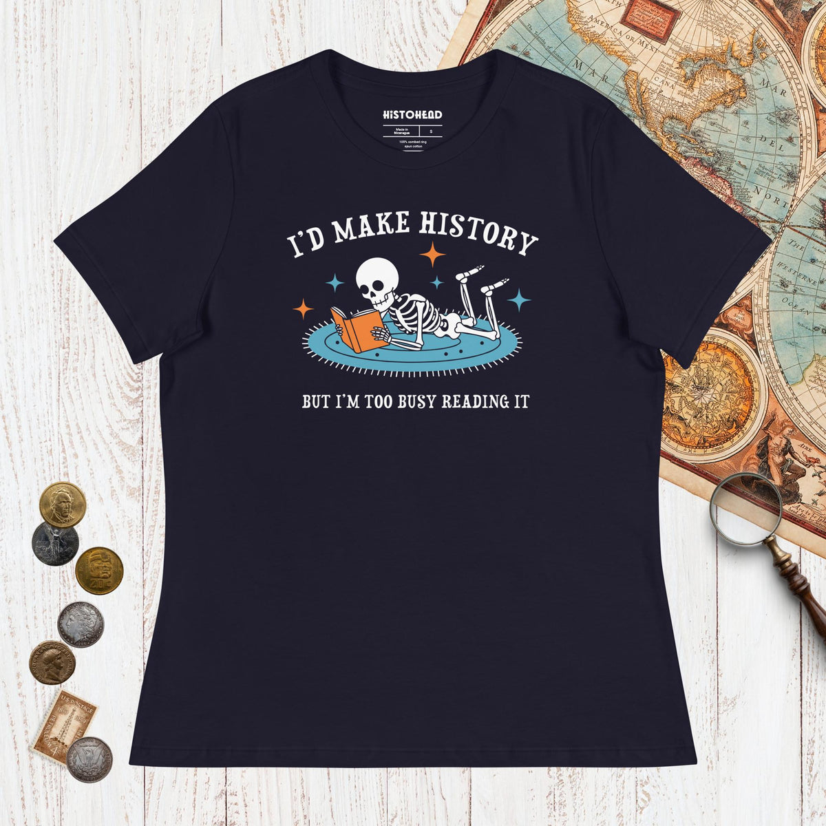 Navy I'd Make History - Women's Tee - history buff gift by HistoHead