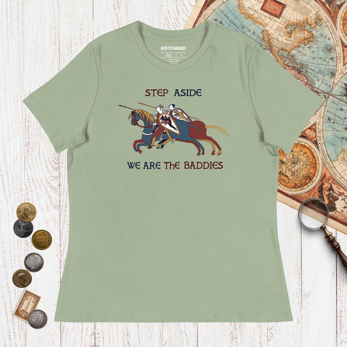 Sage Bayeux Tapestry Step Aside We Are the Baddies - Women's Tee - history buff gift by HistoHead