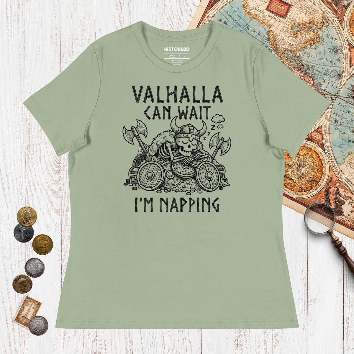 Sage Valhalla Can Wait - Women's Tee - history buff gift by HistoHead